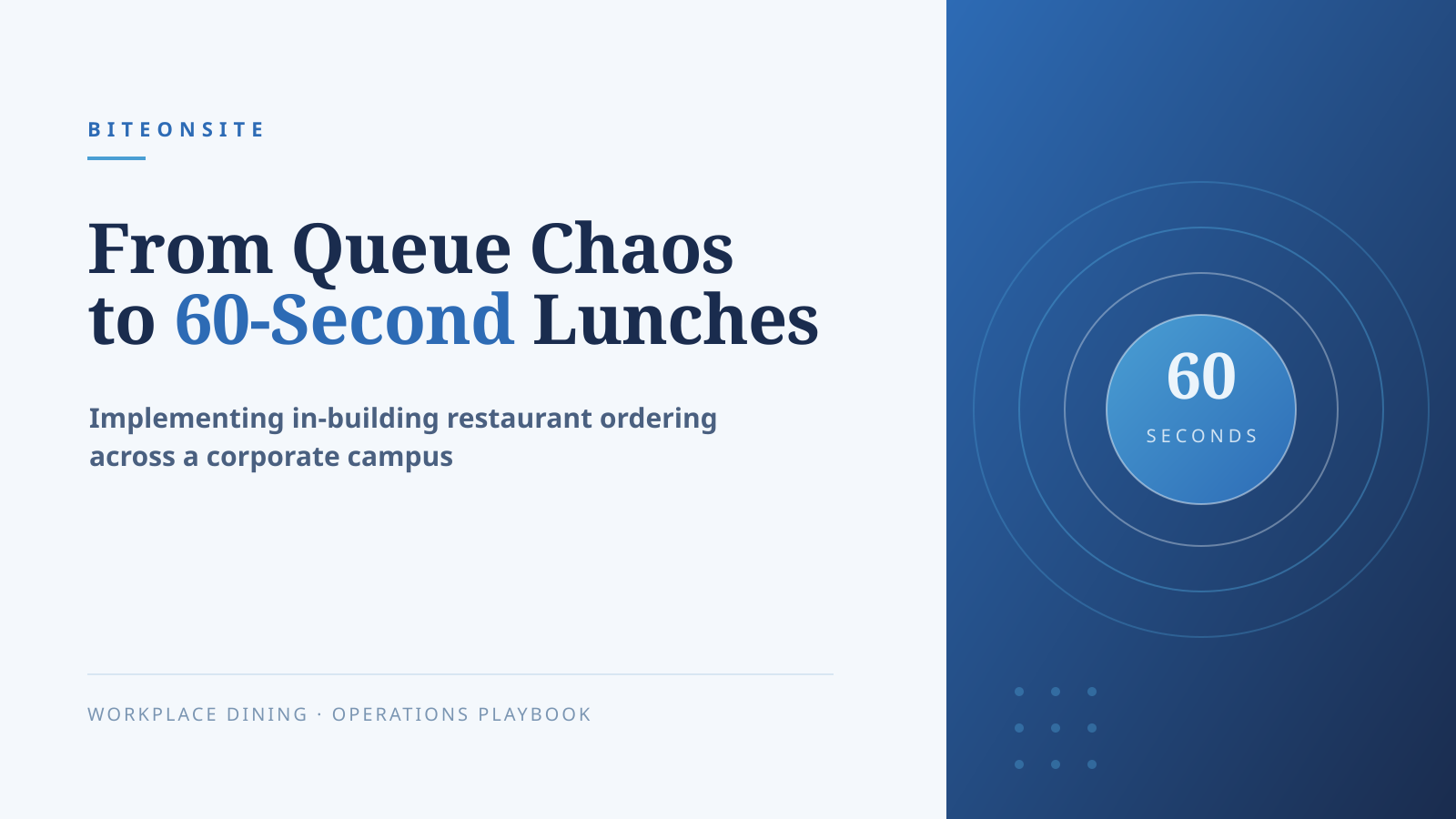 From Queue Chaos to 60-Second Lunches: Implementing In-Building Restaurant Ordering Across a Corporate Campus